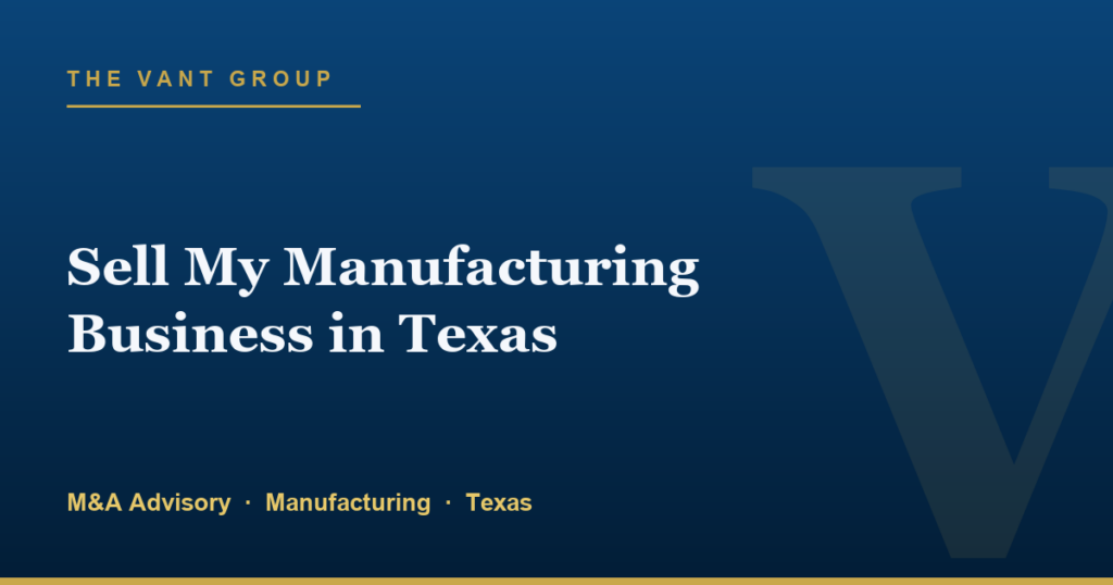 Sell My Manufacturing Business in Texas