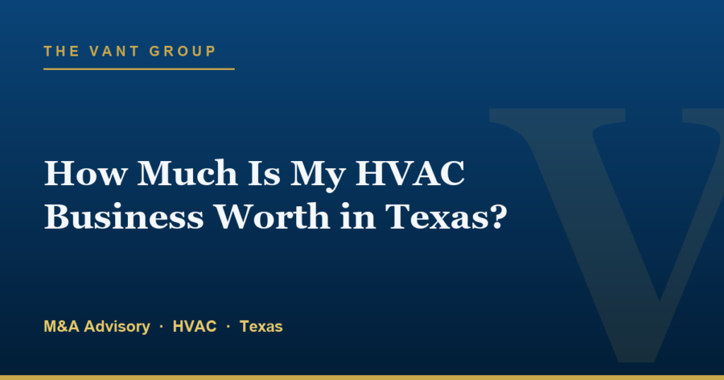 How Much Is My HVAC Business Worth in Texas?