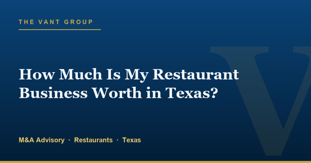 How Much Is My Restaurant Business Worth in Texas?